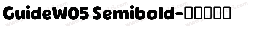 GuideW05 Semibold字体转换